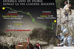“Il Carro, l’Aquila e la Lupa “: rievocatori in marcia lungo la Via Claudia Augusta
